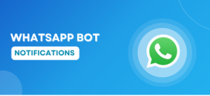 WhatsApp Notifications & Automation