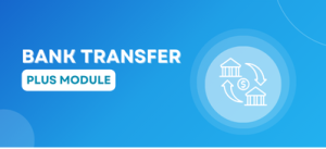 Bank Transfer Plus