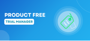 Product Free Trial Manager